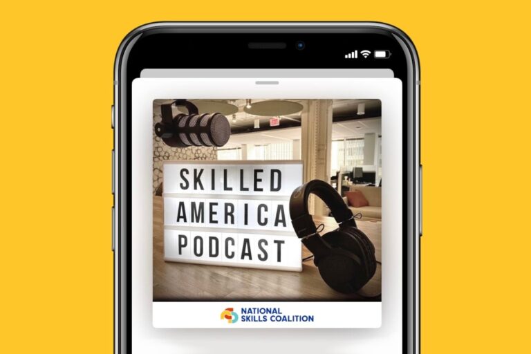 Listen to Skilled America Podcast Episode 6: Rebuilding the Job Market
