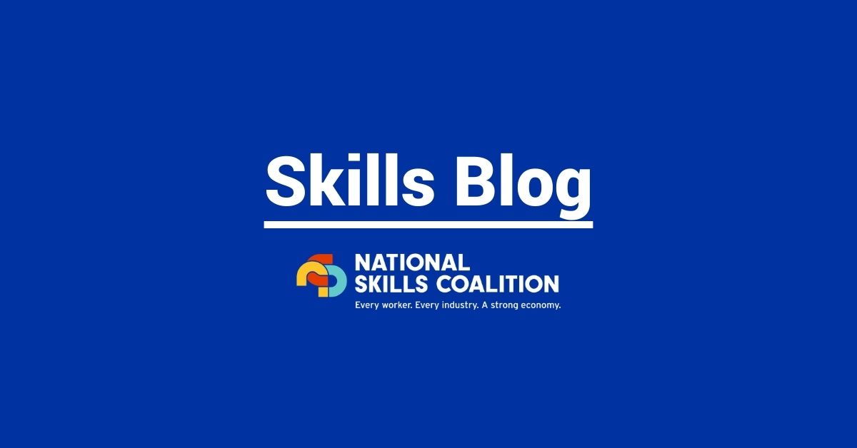 Skills a national priority on both sides of the aisle.