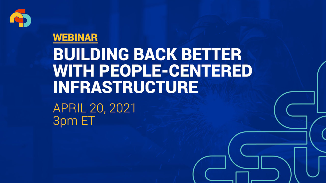 Webinar: Build Back Better with People-Centered Infrastructure